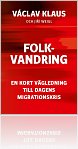 Kniha Švédské vydání knihy Stěhování národů s. r. o. s názvem "Folkvandring"
