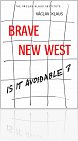 Kniha Václav Klaus: Brave New West: Is It Avoidable?